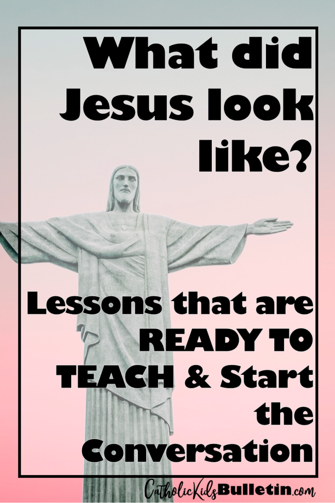 What Did Jesus Look Like? 3 Resources to Start the Conversation