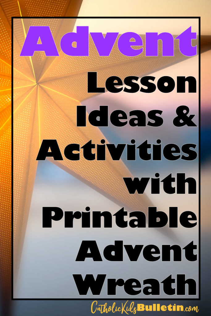 Advent Lesson Ideas Fun Plans to Teach about Advent