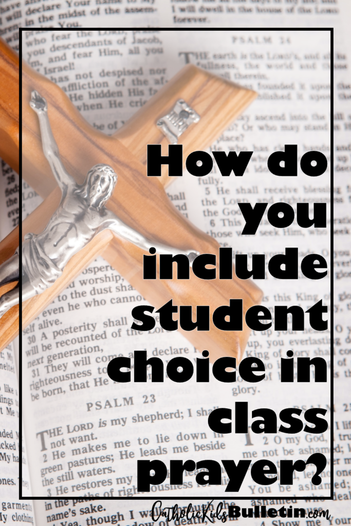 How do you include student choice in class prayer? PowerPoint Prayer Slides