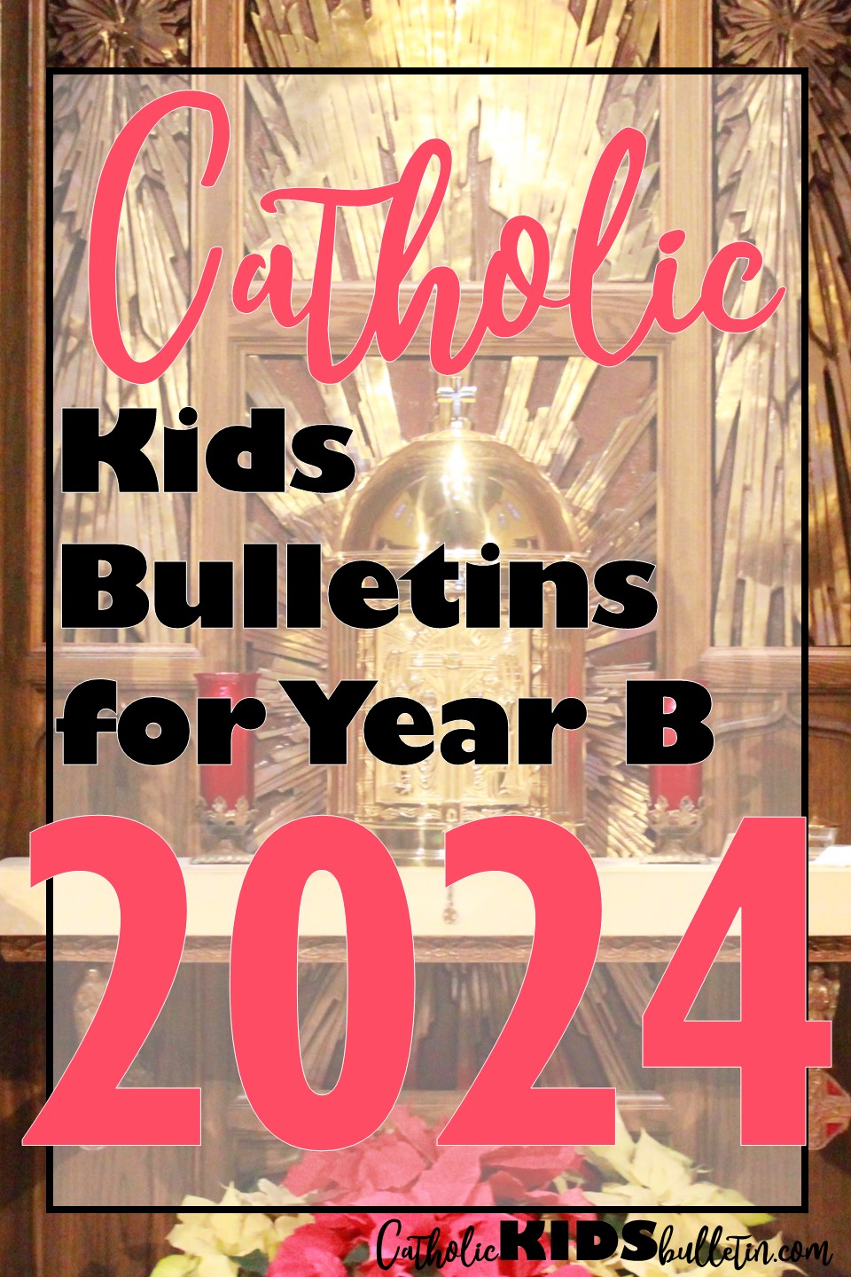 Catholic Kids Bulletins: One Easy Download - Catholic Kids Bulletin