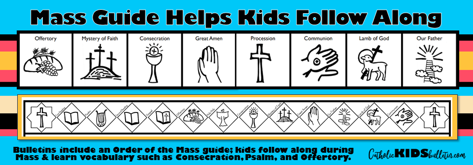 Catholic Kids Bulletins: Kids Will LOVE To Learn About Mass! - Catholic ...