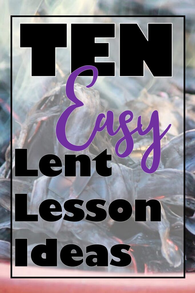 10 Easy Lent Lessons and Free March Bulletins!