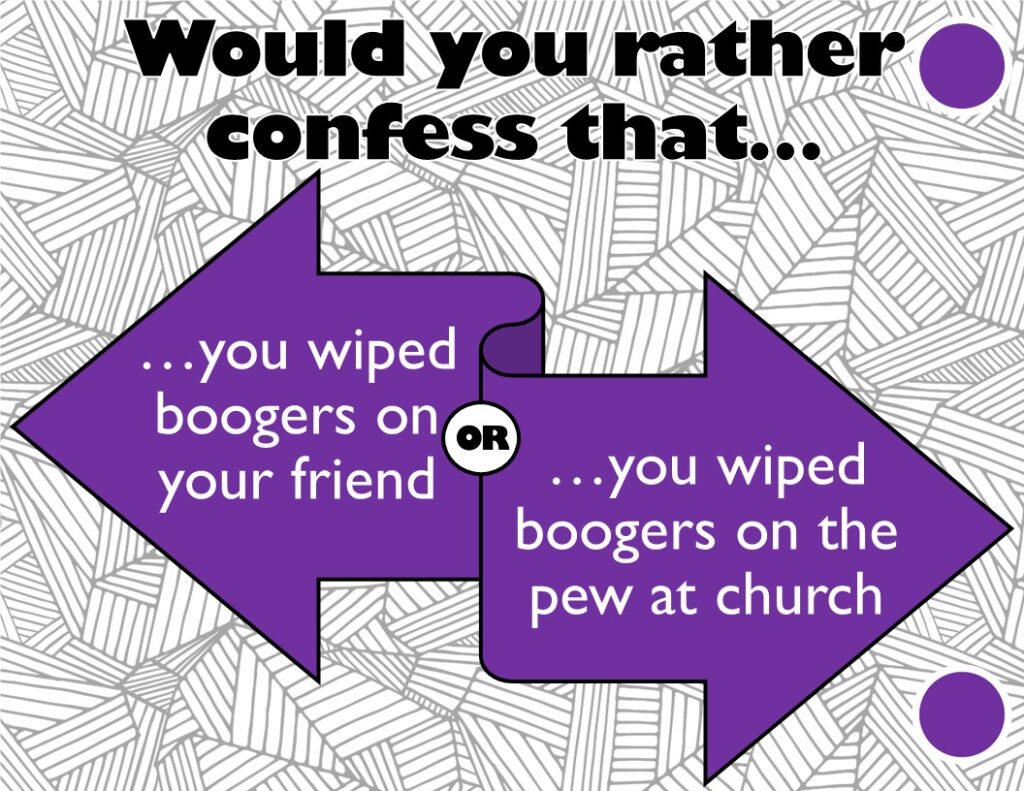 Confession Would You Rather Slides: 25 Discussion Prompts: Reconciliation