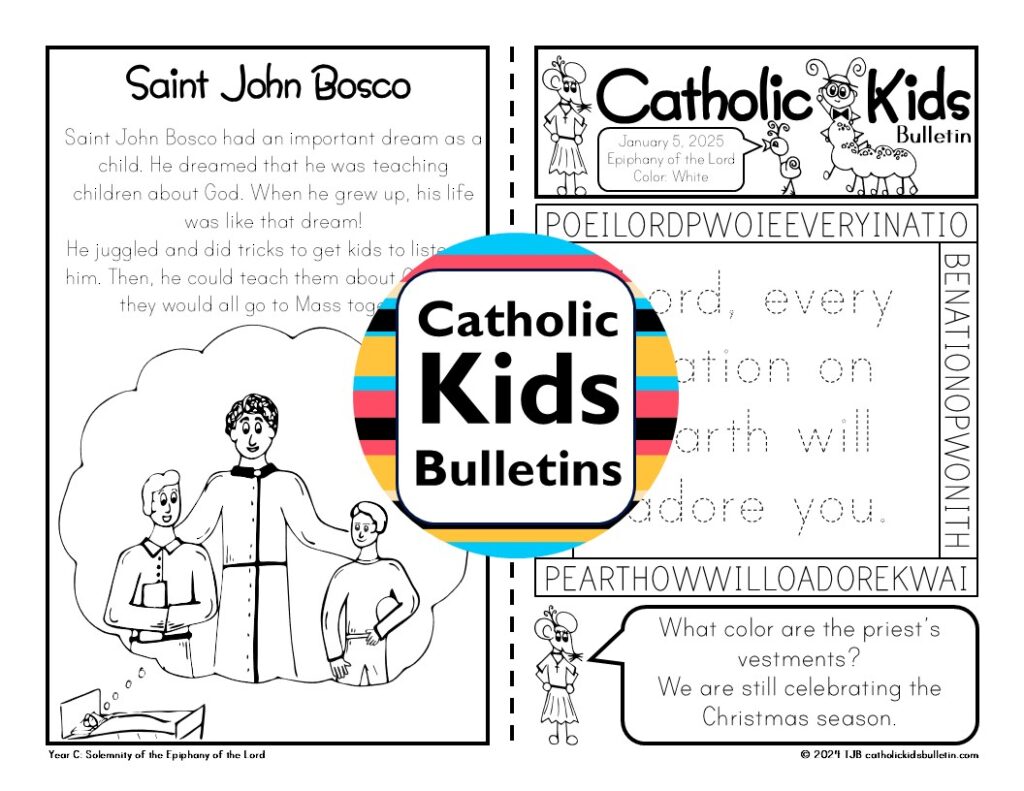 Looking for faith-filled resources to start the year? The January Catholic Kids Bulletins are here to help! Each printable bulletin includes activities, Gospel coloring pages, and saint stories to help children engage with the Mass. January features Mary, Holy Mother of God, the Christmas Season, Epiphany, Saint John Bosco, Saint Thomas Aquinas, Saint Elizabeth Ann Seton, the Baptism of the Lord, and the start of Ordinary Time. Great for church, school, or home! Also available in Spanish: Enero Boletín para Niños Católicos.