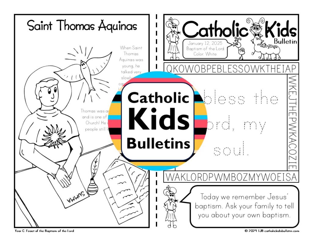 Looking for faith-filled resources to start the year? The January Catholic Kids Bulletins are here to help! Each printable bulletin includes activities, Gospel coloring pages, and saint stories to help children engage with the Mass. January features Mary, Holy Mother of God, the Christmas Season, Epiphany, Saint John Bosco, Saint Thomas Aquinas, Saint Elizabeth Ann Seton, the Baptism of the Lord, and the start of Ordinary Time. Great for church, school, or home! Also available in Spanish: Enero Boletín para Niños Católicos.