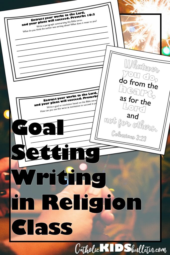 No Prep Goal Setting Writing Activities for Religion Class: So Easy to Teach!