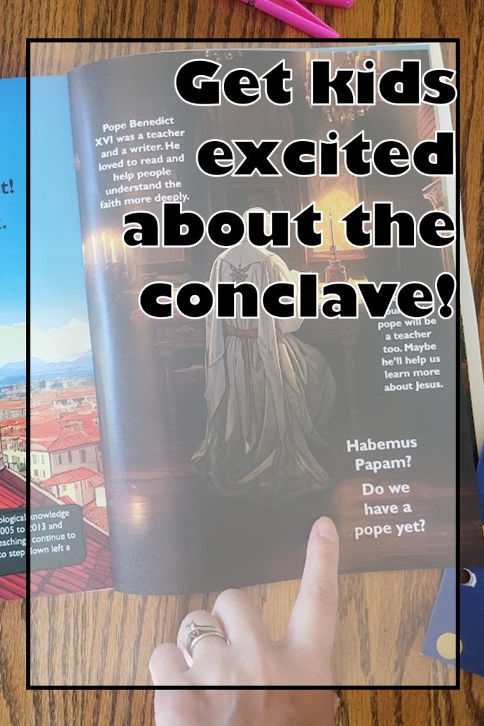 Papal Conclave Children's Book: Habemus Papam? Do We Have a Pope?