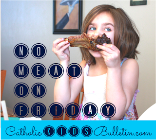 Lent Traditions, Goal Setting and Countdown, Meatless Meals, Catholic Kids Bulletin