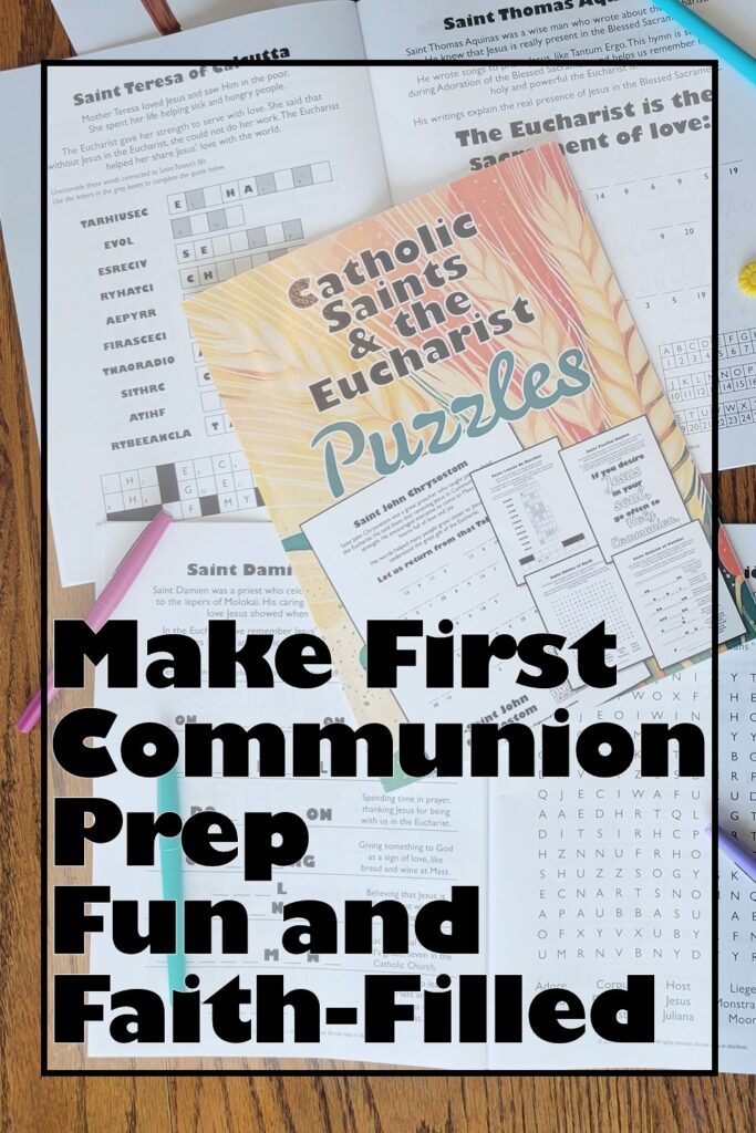 Looking for a First Communion gift that finally teaches and inspires faith?

Check out the Catholic Saints & The Eucharist Puzzle Book! This faith-filled book is packed with word games, coloring pages, and brain teasers that introduce kids to 23 incredible saints who loved the Eucharist.

Ideal for children at any stage—whether they’re beginning their faith journey and especially excited to learn more—this book makes deepening their relationship with God both fun and meaningful.

🌟 Available as a printed book on Amazon or a digital download, it’s ideal for quiet time at home, Religion class, or as a memorable First Communion gift that truly connects kids to their faith.

Give a gift that teaches, inspires, and strengthens their love for God—grab your copy today!