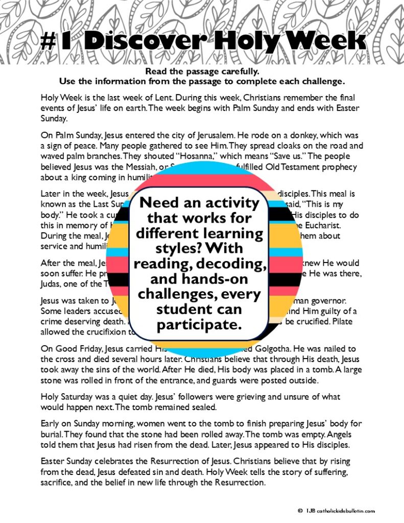 Bring Holy Week to life with this engaging Holy Week activity! This escape room helps students explore Palm Sunday, the Last Supper, Holy Thursday, and Good Friday while building reading comprehension, vocabulary, and Scripture understanding. Includes puzzles, Braille and pixel decoders, and a creative poster activity. Perfect for classrooms, faith formation, or Lent activities.